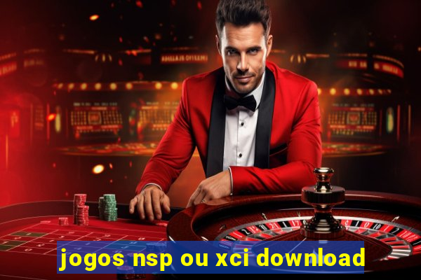 jogos nsp ou xci download